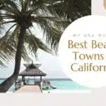 best beach towns in california for vacation